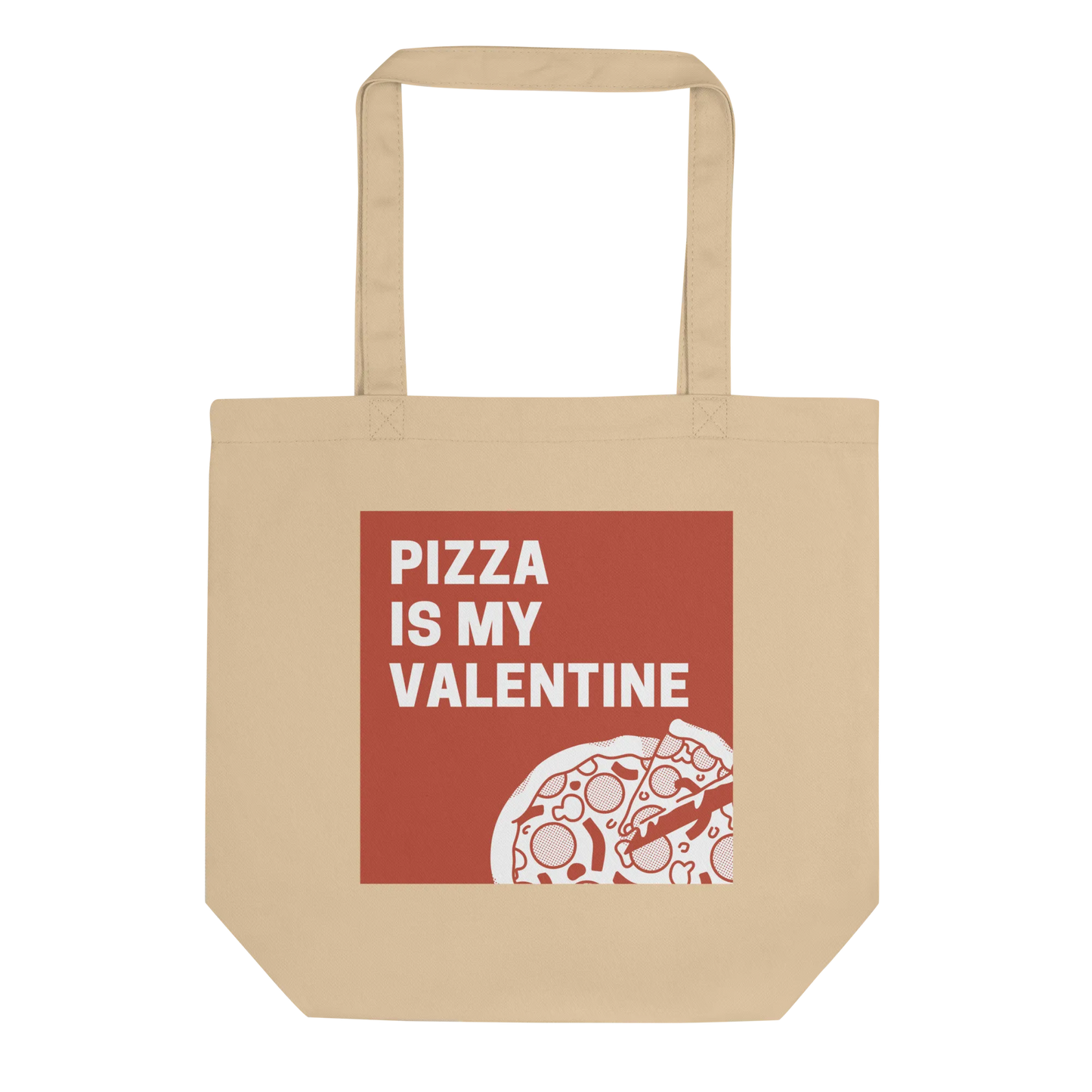 Print 'Pizza is my Valentine' Eco Tote Bag MILTTI