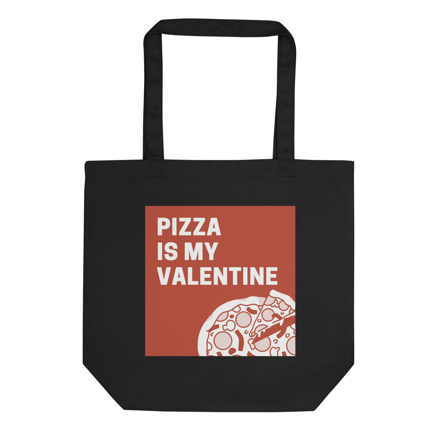 Print 'Pizza is my Valentine' Eco Tote Bag MILTTI