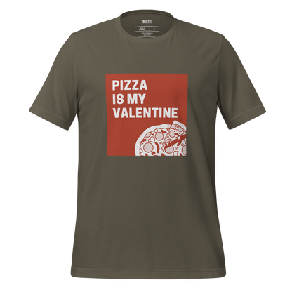 Print 'Pizza is my Valentine' T-shirt Army MILTTI